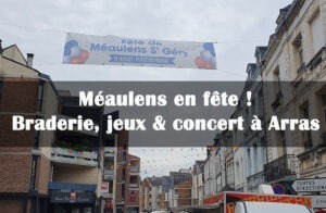 Méaulens en fête : Week-end Brocante, concert et jeux à Arras