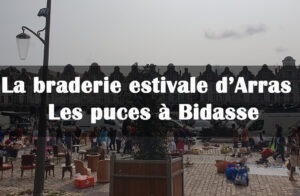 Puces à Bidasse : A summer tradition in Arras