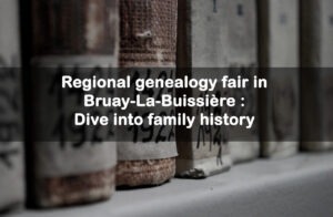 The world of genealogy : Explore your roots at the regional genealogy fair in Bruay-La-Buissière