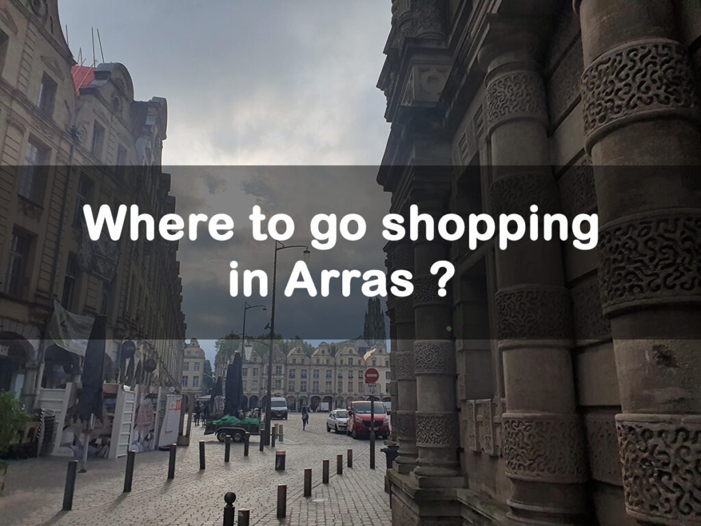 where to go shopping in arras