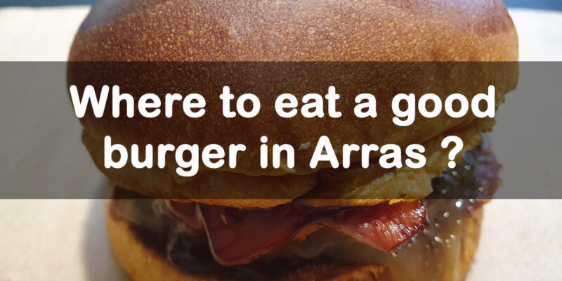 good burger in arras to eat