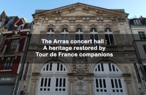 The Arras Concert Hall : A heritage restored by the Compagnons du Tour de France