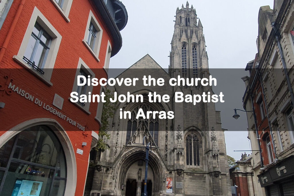 church John saint baptist arras